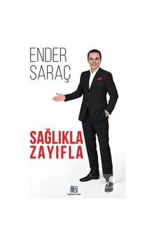 Sağlıkla Zayıfla / Ender Saraç