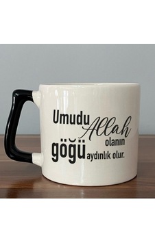 Umudu Allah Olanın Göğü Aydınlık Olur Baskılı Siyah Kulplu D Kupa