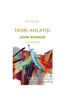 Tanrı Anlayışı İş Bankası Kültür Yayınları