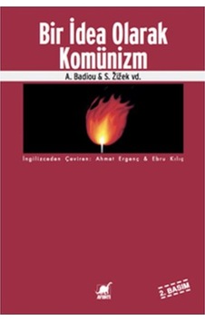 Bir İdea Olarak Komünizm - Alain Badiou - Ayrıntı Yayınları Bir İdea Olarak Komünizm - Alain Badiou - Ayrıntı Yayınları