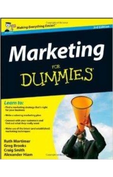 Marketing For Dummies - Craig Smith - Gregory Brooks - John Wiley and Sons Marketing For Dummies - Craig Smith - Gregory Brooks - John Wiley and Sons