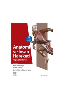 Anatomi Ve İnsan Hareketi Anatomi Ve İnsan Hareketi