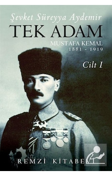 Tek Adam Mustafa Kemal (1881-1919) (Cilt 1) (Büyük Boy) / Şevk... 9789751419569