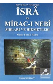 Ruhu'l-Beyan Tefsirinden İsra ve Mirac-ı Nebi Sırları ve Hikme... 9789758880126 Ruhu'l-Beyan Tefsirinden İsra ve Mirac-ı Nebi Sırları ve Hikme... 9789758880126