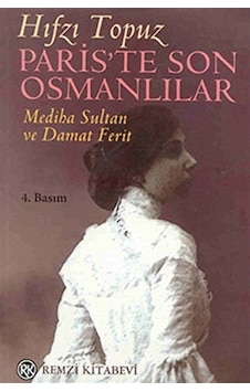 Paris'Te Son Osmanlılar Mediha Sultan Ve Damat Ferit n11.1434 Paris'Te Son Osmanlılar Mediha Sultan Ve Damat Ferit n11.1434
