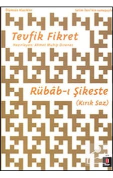 Rübab-ı Şikeste (Kırık Saz) - Tevfik Fikret - Kapı Yayınları Rübab-ı Şikeste (Kırık Saz) - Tevfik Fikret - Kapı Yayınları