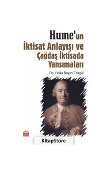 Hume'un İktisat Anlayışı ve Çağdaş İktisada Yansımaları - Yelda Bugay Tekgül - Nobel Bilimsel Eserler