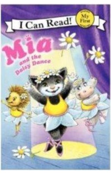 Mia and the Daisy Dance (My First I Can Read) - Robin Farley - Harper Collins US