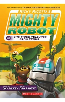 Ricky Ricotta'S Mighty Robot Vs. The Video Vultures From venus Ricky Ricotta'S Mighty Robot Vs. The Video Vultures From venus