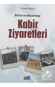 Kabir Ziyaretleri- Guraba Yayınları Kabir Ziyaretleri- Guraba Yayınları