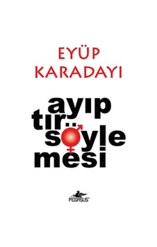 Ayıptır Söylemesi - Eyüp Karadayı Ayıptır Söylemesi - Eyüp Karadayı
