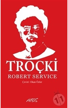 Troçki - Robert Service - Abis Yayınları