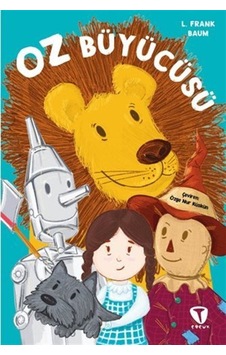 Oz Büyücüsü Tam Metin / Lyman Frank Baum Oz Büyücüsü Tam Metin / Lyman Frank Baum