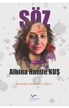 Söz / Albina Hanife Kuş