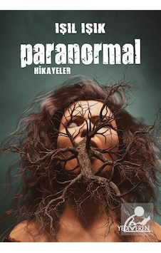 Paranormal Hikayeler - Işıl Işık