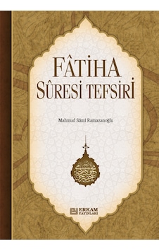 Fatiha Suresi Tefsiri - Mahmud Sami Ramazanoğlu Fatiha Suresi Tefsiri - Mahmud Sami Ramazanoğlu