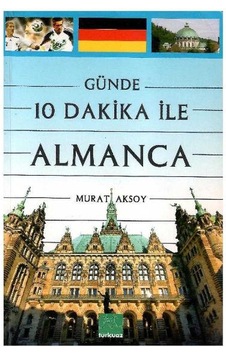 Günde 10 Dakika İle Almanca - Murat Aksoy