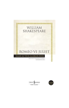 Romeo Ve Juliet - Hasan Ali Yücel Klasikleri Romeo Ve Juliet - Hasan Ali Yücel Klasikleri