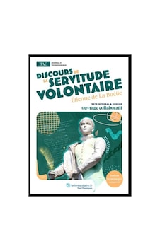 Discours De La Servitude Volontaire Ciltli Le Livre Scolaire Discours De La Servitude Volontaire Ciltli Le Livre Scolaire