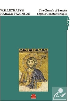 The Church of Sancta Sophia Constantinople - Harold Swainson - Kırmızı Kedi The Church of Sancta Sophia Constantinople - Harold Swainson - Kırmızı Kedi