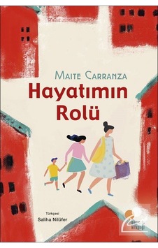 Hayatımın Rolü / Maite Carranza Hayatımın Rolü / Maite Carranza
