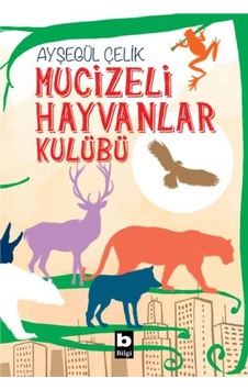 Mucizeli Hayvanlar Kulübü - Bıso-827009 Mucizeli Hayvanlar Kulübü - Bıso-827009