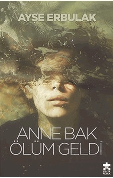 Anne Bak Ölüm Geldi Anne Bak Ölüm Geldi