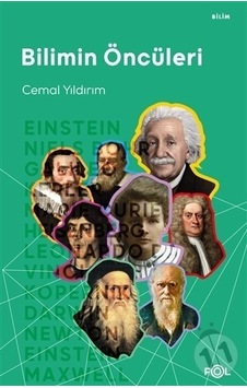 Bilimin Öncüleri - Cemal Yıldırım - Fol Kitap Bilimin Öncüleri - Cemal Yıldırım - Fol Kitap