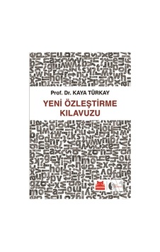 Yeni Özleştirme Kılavuzu - Kaya Türkay - Kırmızı Kedi Yeni Özleştirme Kılavuzu - Kaya Türkay - Kırmızı Kedi