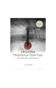 Madalyonun Öteki Yüzü / J. M. G. Le Clézio Clezio Madalyonun Öteki Yüzü / J. M. G. Le Clézio Clezio