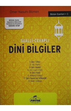 Sualli-Cevaplı Dini Bilgiler / Ömer Nasuhi Bilmen Sualli-Cevaplı Dini Bilgiler / Ömer Nasuhi Bilmen