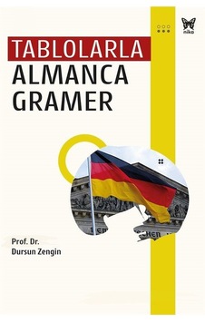 Tablolarla Almanca Gramer / Prof. Dr. Dursun Zengin Tablolarla Almanca Gramer / Prof. Dr. Dursun Zengin