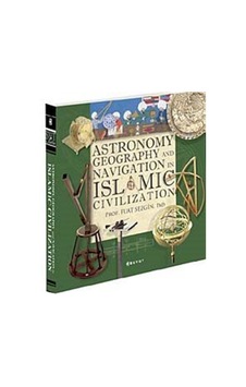 Astronomy Geography And Navigations In Islamic Civilization / ... 9789752307353 Astronomy Geography And Navigations In Islamic Civilization / ... 9789752307353