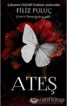 Ateş - Filiz Puluç - Agapi Ateş - Filiz Puluç - Agapi