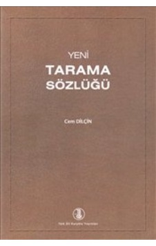 Yeni Tarama Sözlüğü - Cem Dilçin - Türk Dil Kurumu Yayınları Yeni Tarama Sözlüğü - Cem Dilçin - Türk Dil Kurumu Yayınları