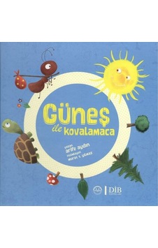 Güneş ile Kovalamaca - Arife Aydın - Diyanet İşleri Başkanlığı Güneş ile Kovalamaca - Arife Aydın - Diyanet İşleri Başkanlığı
