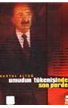 Umudun Tükenişinde Son Perde / Kurtul Altuğ Umudun Tükenişinde Son Perde / Kurtul Altuğ