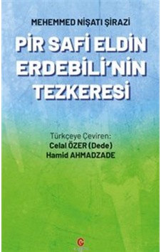 Pir Safi Eldin Erdebili'nin Tezkeresi / Mehemmed Nişatı Şirazi