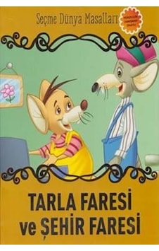 Tarla Faresi ve Şehir Faresi-Seçme Dünya Masalları- Parıltı Yayınları