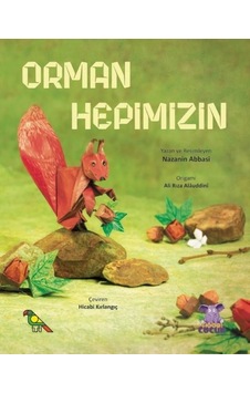 Orman Hepimizin - Nazanin Abbasi - Nobel Çocuk Orman Hepimizin - Nazanin Abbasi - Nobel Çocuk