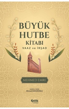 Büyük Hutbe Kitabı  - Mehmed Emre  - Çelik Yayınevi