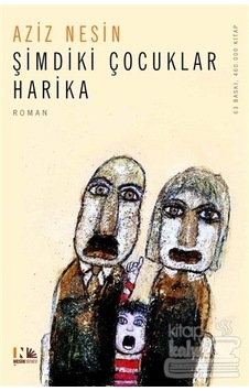 Şimdiki Çocuklar Harika/nesin Yayınları/aziz Nesin Şimdiki Çocuklar Harika/nesin Yayınları/aziz Nesin
