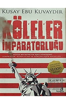 Köleler İmparatorluğu Bengisu Yayınları - Bengisu Yayınları