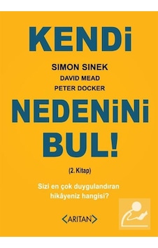 Kendi Nedenini Bul 2.Kitap - Simon Sinek - Arıtan Yayınevi