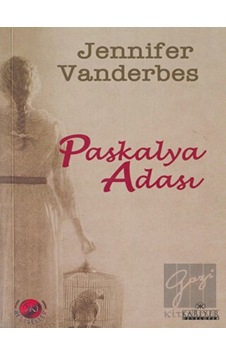 Paskalya Adası - Jennifer Vanderbes - Kariyer Yayınları Paskalya Adası - Jennifer Vanderbes - Kariyer Yayınları