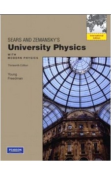 University Physics 13E: Volume 2 Chapters 21-37