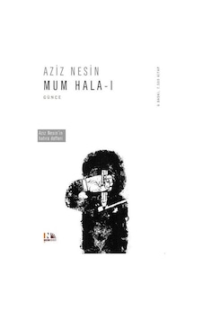Mum Hala 1 - 'Ölümle Biten Eser' - Aziz Nesin - Nesin Yayınevi Mum Hala 1 - 'Ölümle Biten Eser' - Aziz Nesin - Nesin Yayınevi
