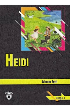 Heidi - Stage 4 - Johanna Spyri - Dorlion Yayınevi