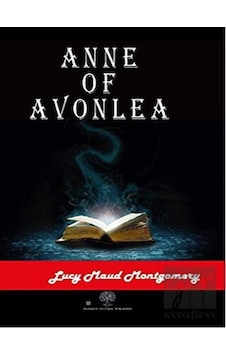 Anne of Avonlea - Lucy Maud Montgomery - Platanus Publishing Anne of Avonlea - Lucy Maud Montgomery - Platanus Publishing