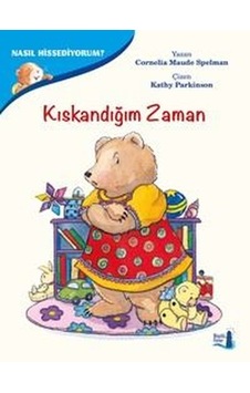 Nasıl Hissediyorum?-Kıskandığım Zaman - Cornelia Maude Spelman - Büyülü Fener Nasıl Hissediyorum?-Kıskandığım Zaman - Cornelia Maude Spelman - Büyülü Fener